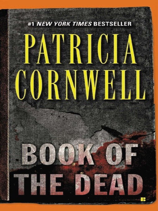 Title details for Book of the Dead by Patricia Cornwell - Wait list